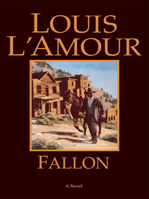Title details for Fallon by Louis L'Amour - Available